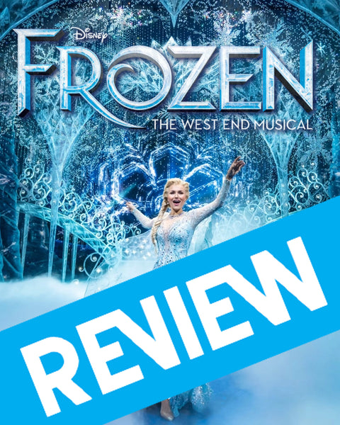 Frozen - The Musical - Review