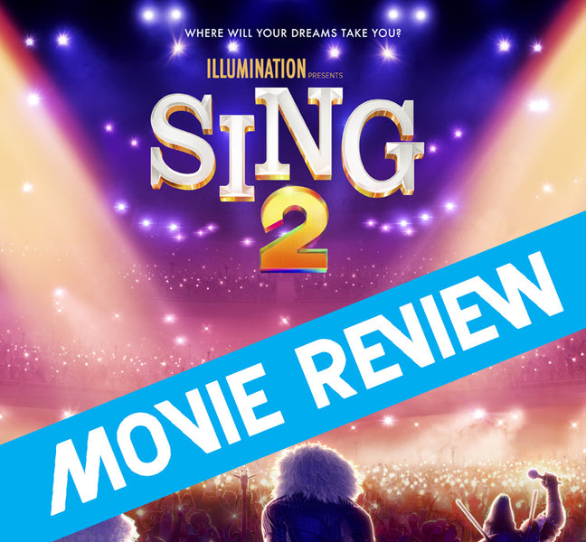 Sing 2 Movie Review